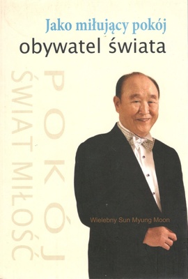 Jako miłujący pokój obywatel świata