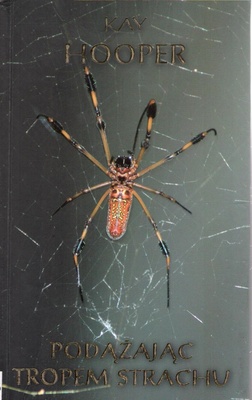 Podążając tropem strachu