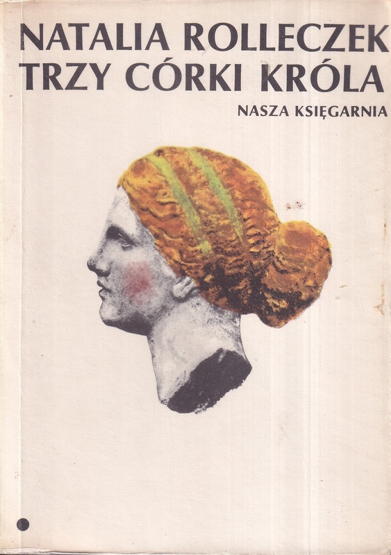 Trzy córki króla.. T. 1, T. 2, T. 3