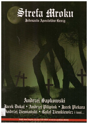 Strefa Mroku : Jedenastu Apostołów Grozy