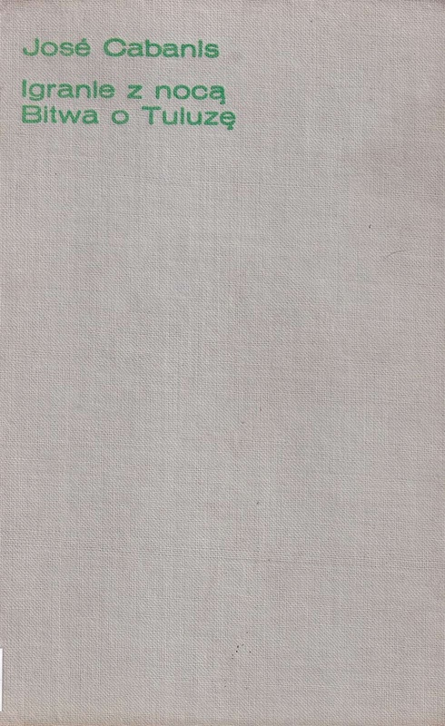 Igranie z nocą ; Bitwa o Tuluzę