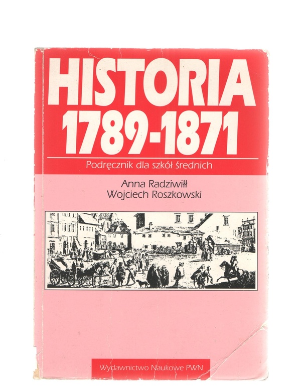 Historia 1789-1871 : podręcznik dla szkół średnich