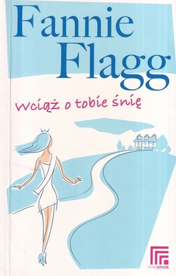 Wciąż o tobie śnię