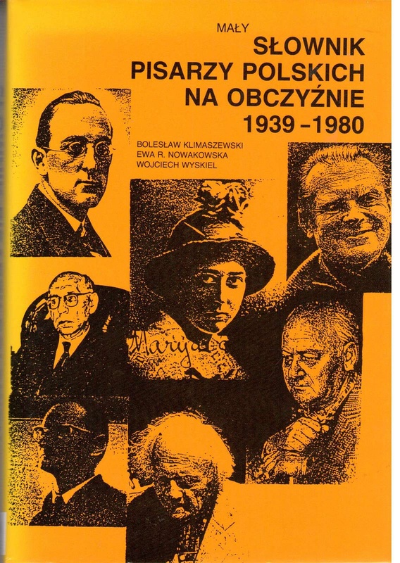 Mały słownik pisarzy polskich na obczyźnie 1939-1980