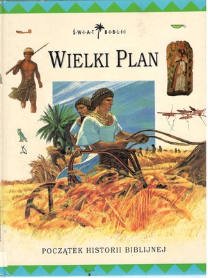 Wielki plan : początek historii biblijnej