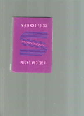 Słownik turystyczny węgiersko-polski, polsko-węgierski