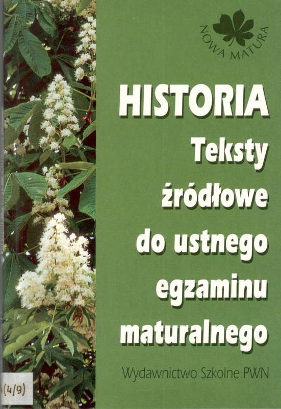 Historia : teksty źródłowe do ustnego egzaminu maturalnego