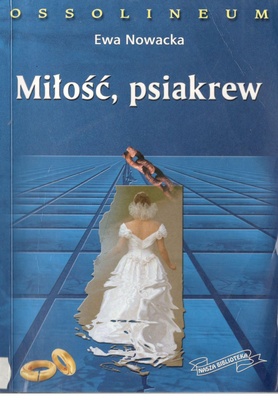 Miłość, psiakrew