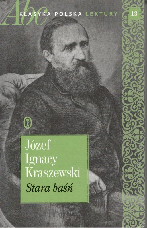 Stara baśń : powieść z IX wieku