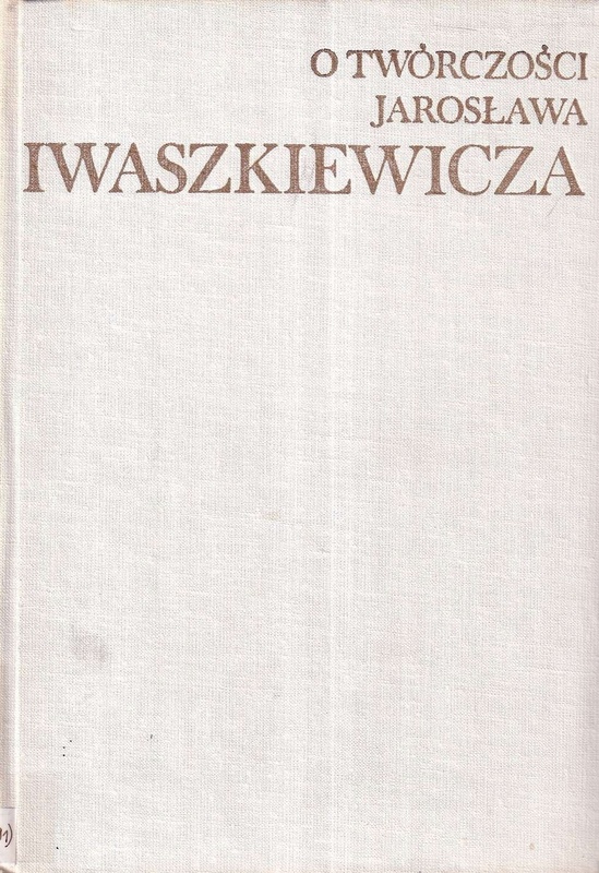 O twórczości Jarosława Iwaszkiewicza