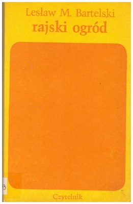 Rajski ogród : powieść