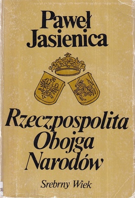 Rzeczpospolita Obojga Narodów. [T.] 1-3