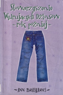 Stowarzyszenie Wędrujących Dżinsów : rok później