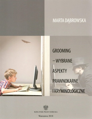 Grooming : wybrane aspekty prawnokarne i kryminologiczne