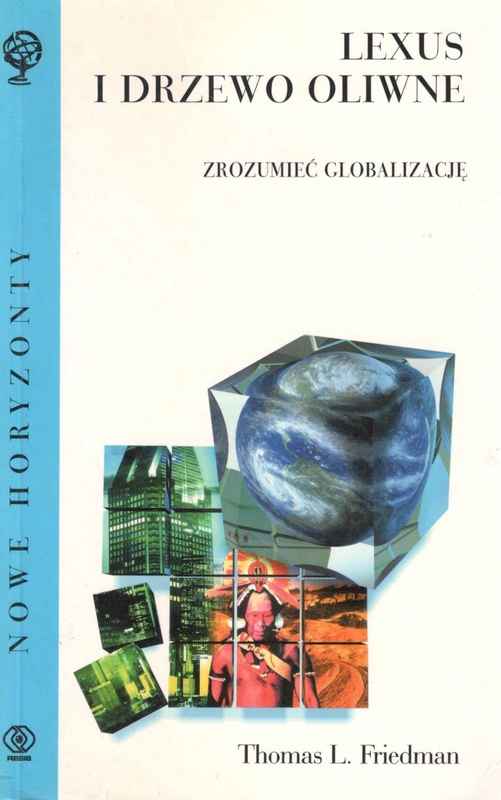 Lexus i drzewo oliwne : zrozumieć globalizację
