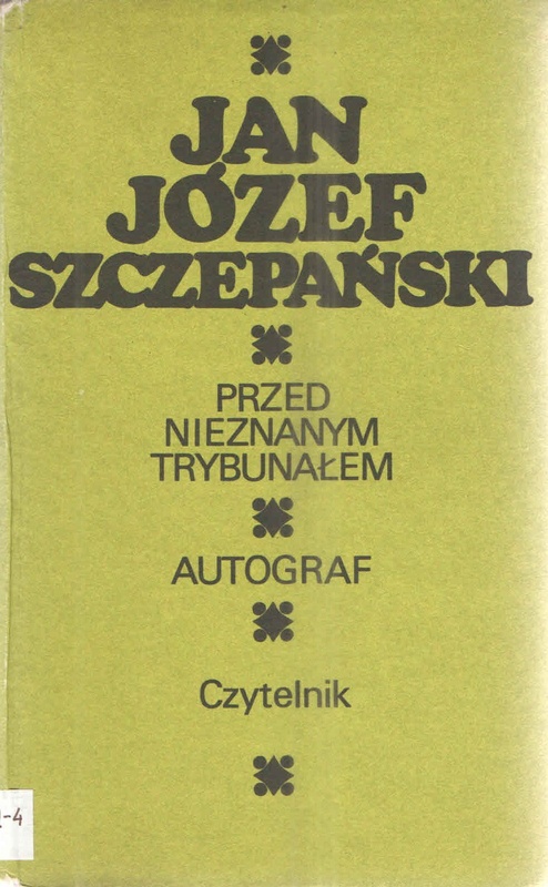 Przed Nieznanym Trybunałem ; Autograf