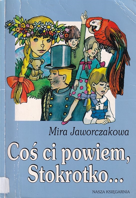 Coś ci powiem, Stokrotko...