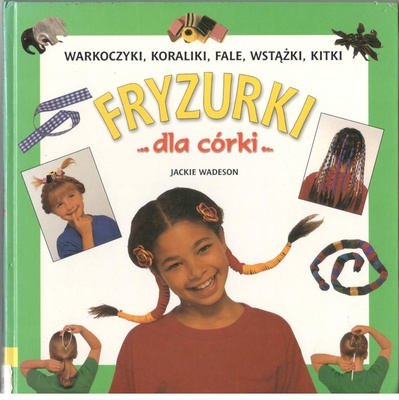 Fryzurki dla córki