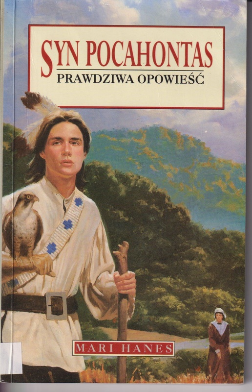 Syn Pocahontas : prawdziwa opowieść