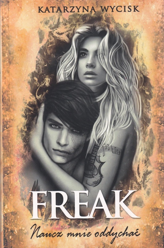 Freak : naucz mnie oddychać