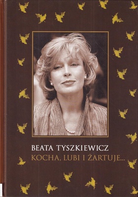 Kocha, lubi i żartuje...