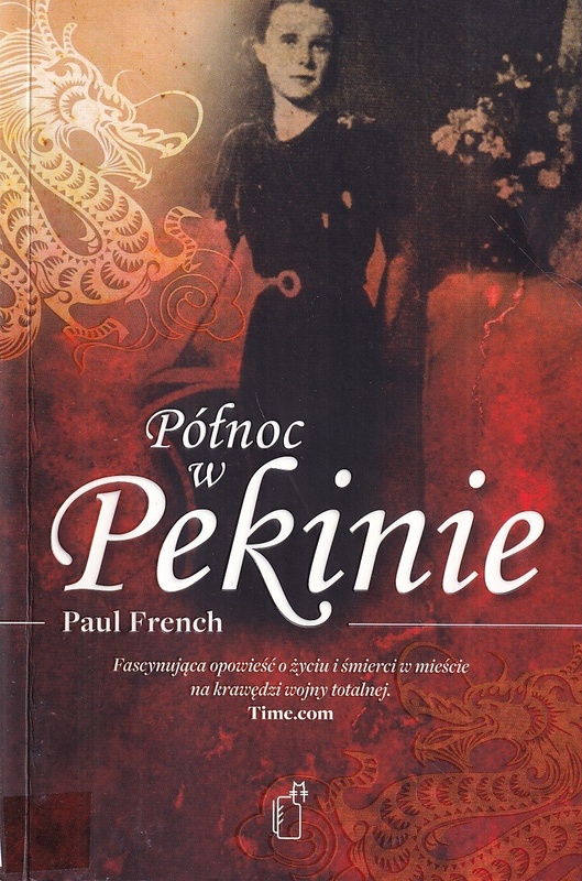 Północ w Pekinie : szokujące morderstwo, które wstrząsnęło Chinami u progu II wojny światowej