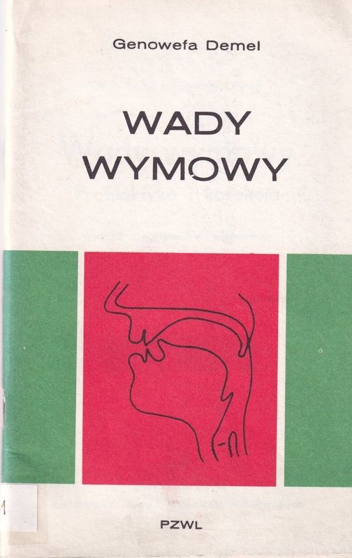 Wady wymowy : profilaktyka i korekcja
