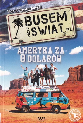 Busem przez świat.pl : Ameryka za 8 dolarów