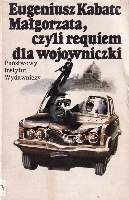 Małgorzata, czyli Requiem dla wojowniczki