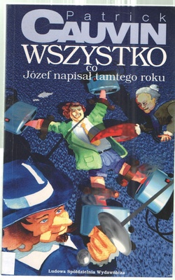 Wszystko, co Józef napisał tamtego roku