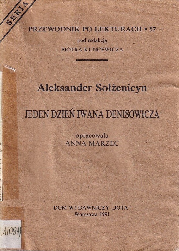 Aleksander Sołżenicyn "Jeden dzień Iwana Denisowicza"