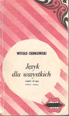 Język dla wszystkich : część druga