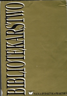 Bibliotekarstwo = Bibliothekspraxis = Librarianship