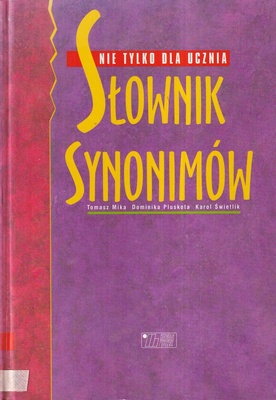 Słownik synonimów : nie tylko dla ucznia