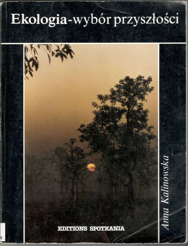Ekologia - wybór przyszłości