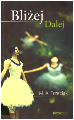 Bliżej, dalej
