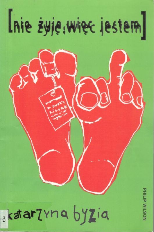 Nie żyję, więc jestem