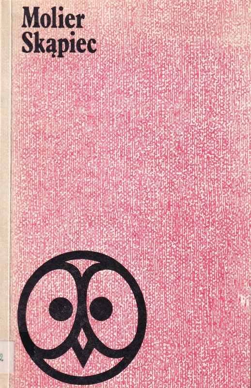 Skąpiec : komedia w pięciu aktach