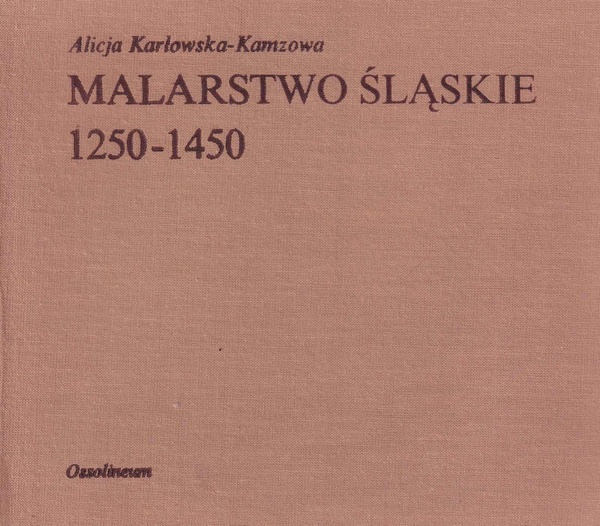 Malarstwo Śląskie 1250-1450