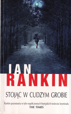 Stojąc w cudzym grobie