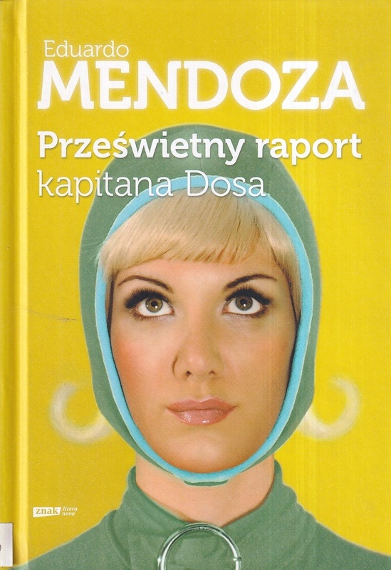 Prześwietny raport kapitana Dosa