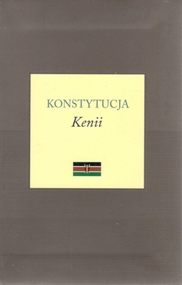 Konstytucja Kenii = The Constitution of Kenya