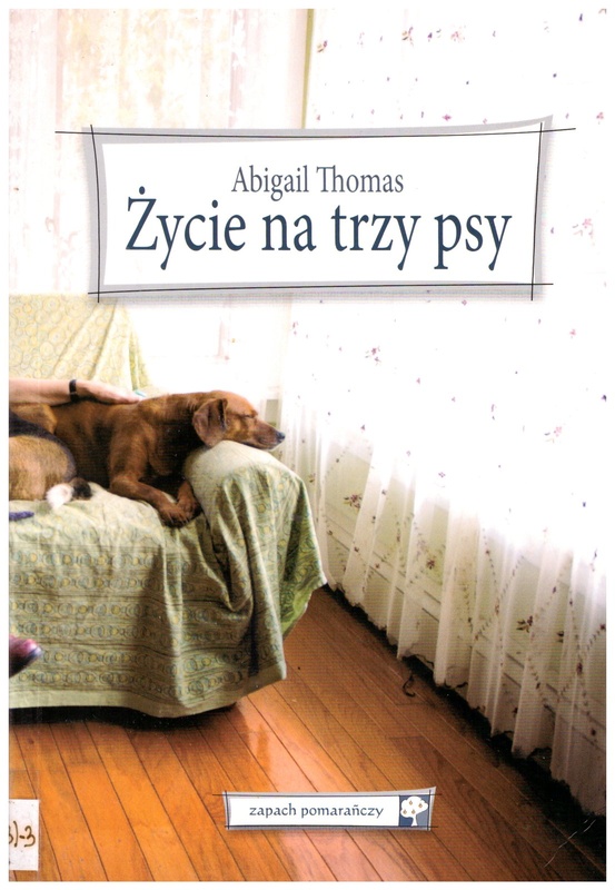 Życie na trzy psy