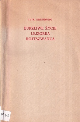 Burzliwe życie Lejzorka Rojtszwańca