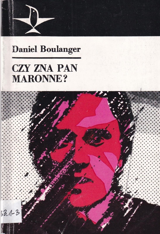 Czy zna pan Maronne?