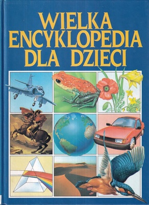 Wielka encyklopedia dla dzieci.. T. 1, Aborygeni - Egipt starożytny