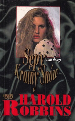 Sępy Krainy Snów. T. 1, T. 2