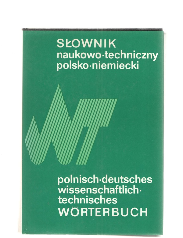 Słownik naukowo-techniczny polsko-niemiecki = Polnisch-deutsches wissenschaftlich-technisches Wörterbuch