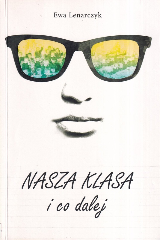 Nasza klasa i co dalej?