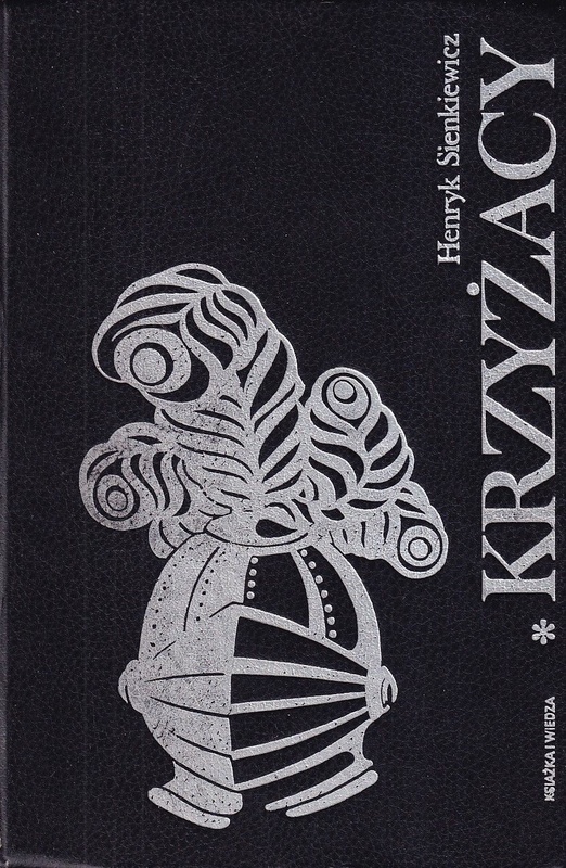 Krzyżacy. T. 1, T. 2